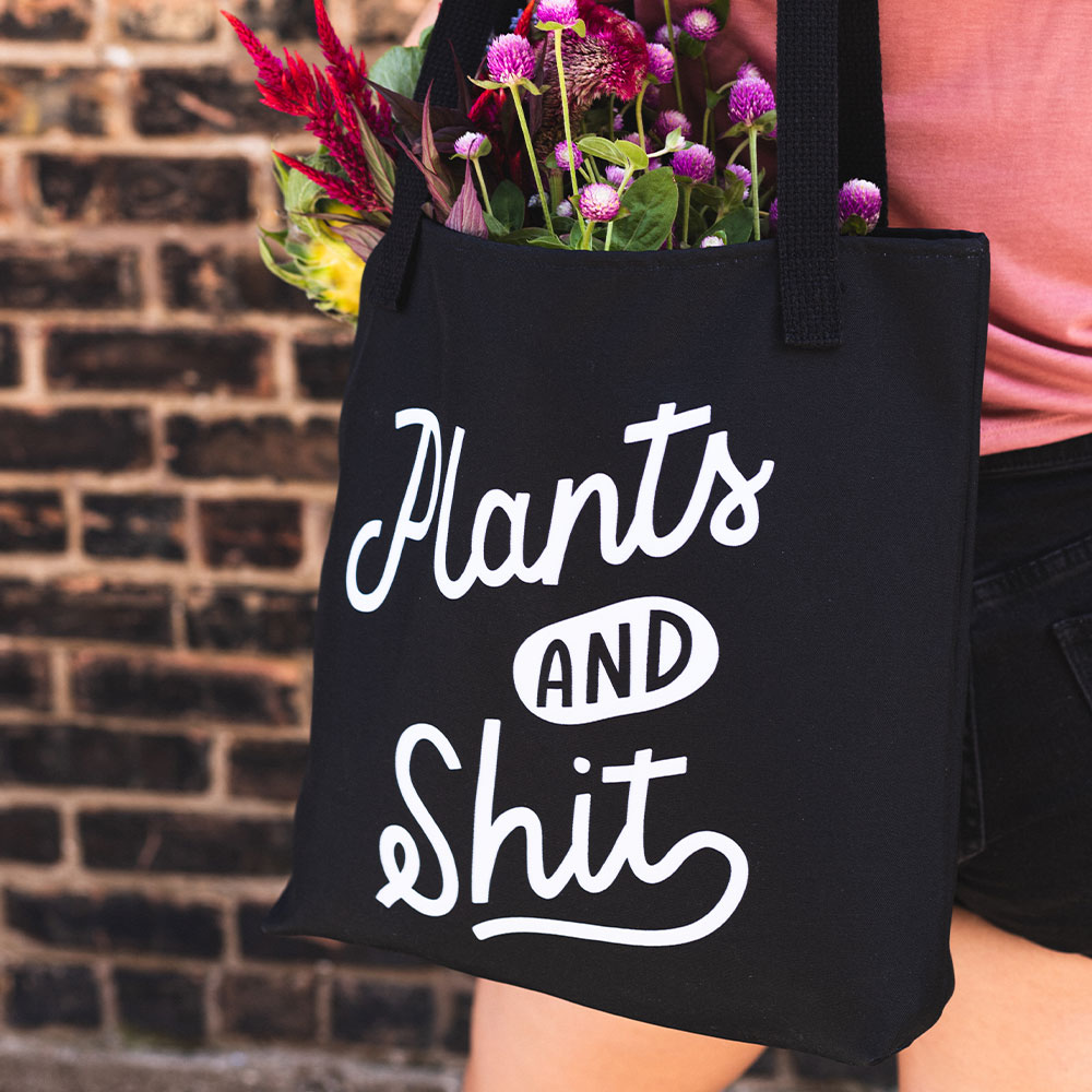 Plants and Shit Tote bag